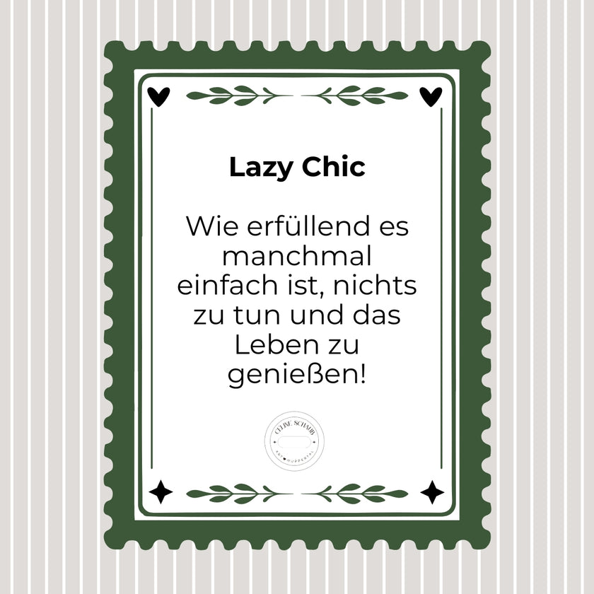 Lazy Chic